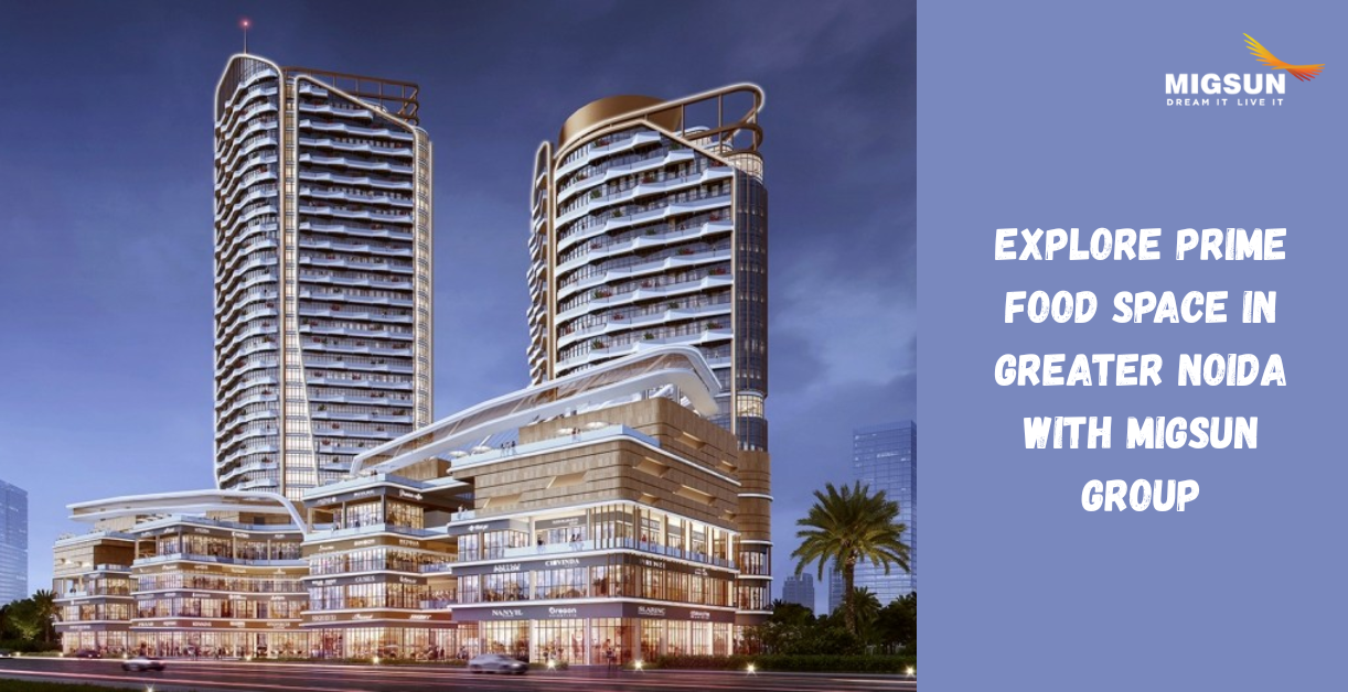 Food Space in Greater Noida