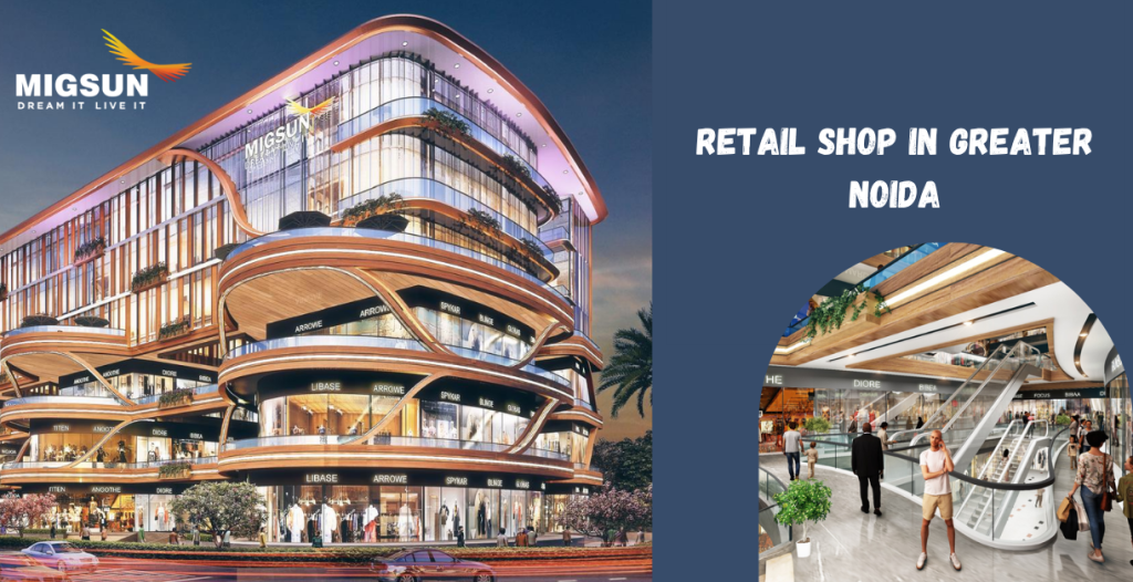 Retail Shop in Greater Noida
