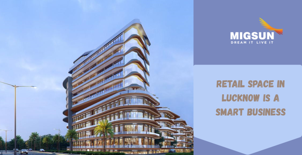 Retail Space in Lucknow